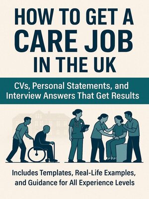 cover image of How to Get a Care Job in the UK